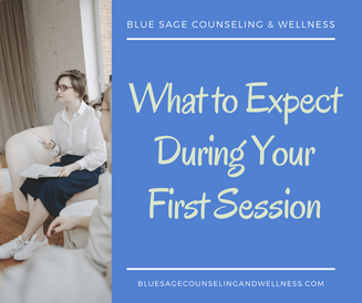 What to Expect During Your First Session
