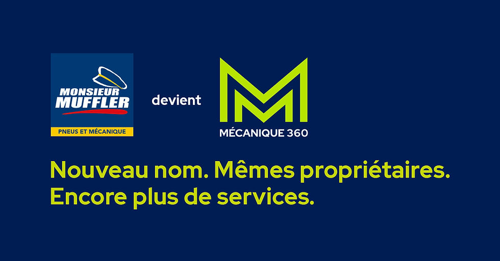 L'héritage de Monsieur Muffler; Un regard sur M Mécanique 360 et ses racines québécoises