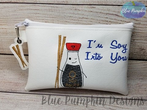 Soy Into You 5x7 ITH Zipper Bag Design