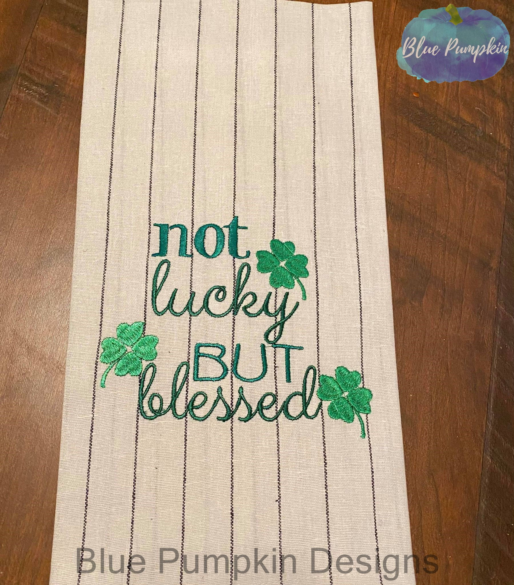 Not Lucky Blessed Single 5x7 Design