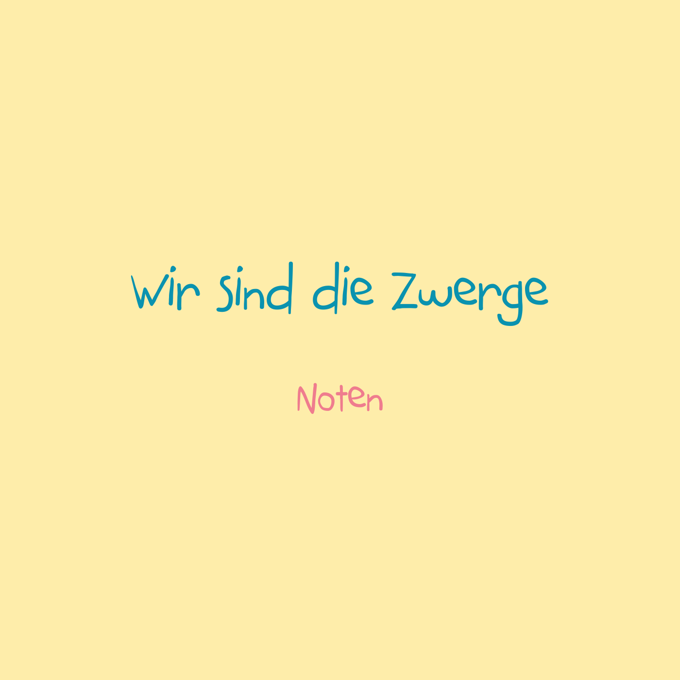 Wir sind die Zwerge - Noten