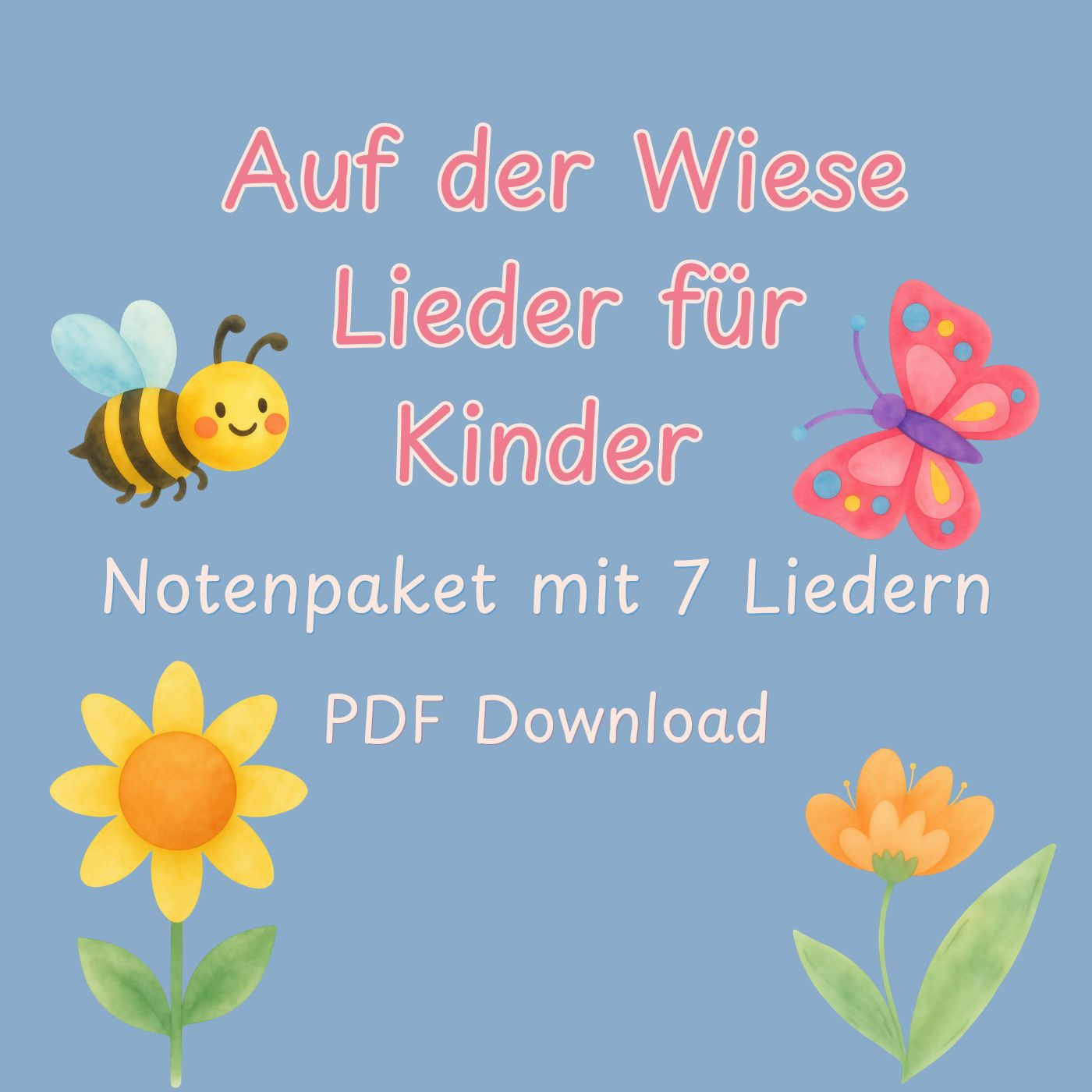 Kinderlieder auf der Wiese - Notenpaket mit 7 fröhlichen Liedern