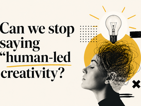 Can We Stop Saying "Human-Led Creativity"?