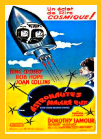 l’affiche du film « Astronautes malgré eux »
