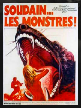 L'affiche du film « Soudain... les monstres ! »