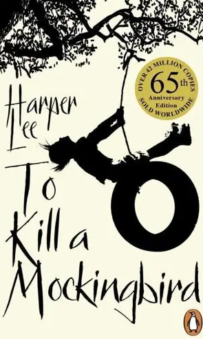 To Kill a Mockingbird (65th Anniversary Edition)