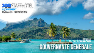 Gouvernant(e) Général(e) - Bora Bora