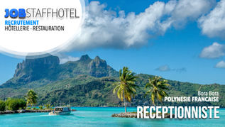 Réceptionniste - Bora Bora (H/F)