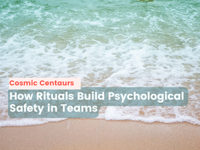 How Rituals Build Psychological Safety in Teams