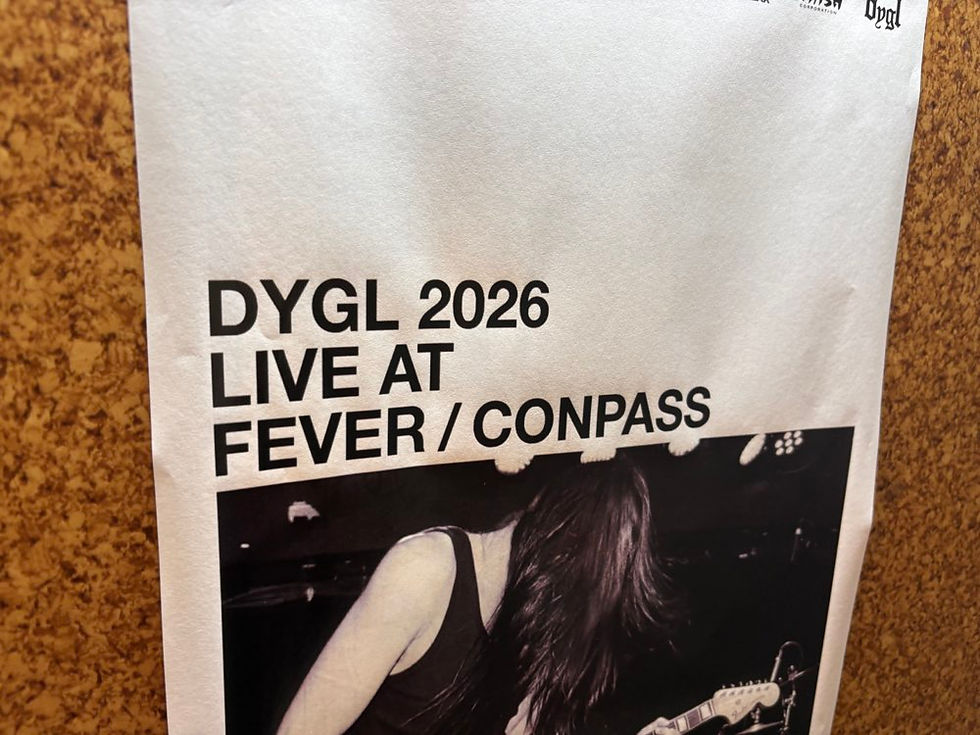 【2026年 ライブ参戦記 DYGL 2026 LIVE AT FEVER / CONPASS 2026.8.5 】