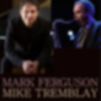 Mike Tremblay and Mark Ferguson