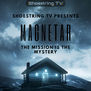 Shoestring TV presents Magnetar: The mission is the mystery, cabin in background.