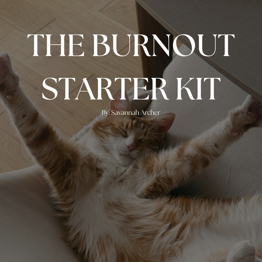 The Burnout Starter Kit