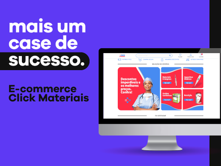 Projeto entregue: Click Materiais é um novo case de sucesso da Ser Mídia