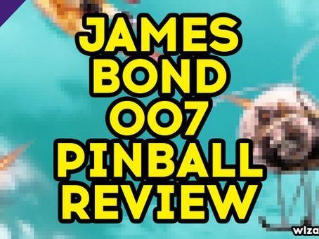 James Bond 007 Pinball Review