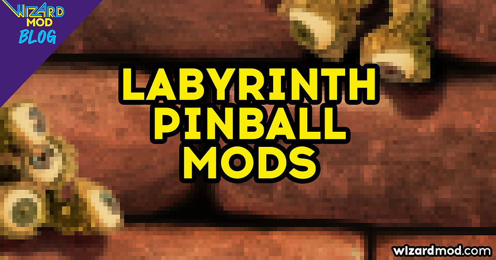 Best Labyrinth Pinball Mods