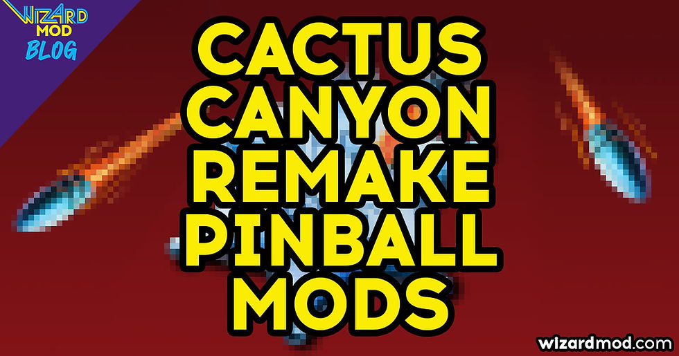 Best Cactus Canyon Remake Pinball Mods title graphic