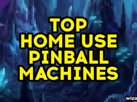 Top 10 Best Pinball Machines for Home Use