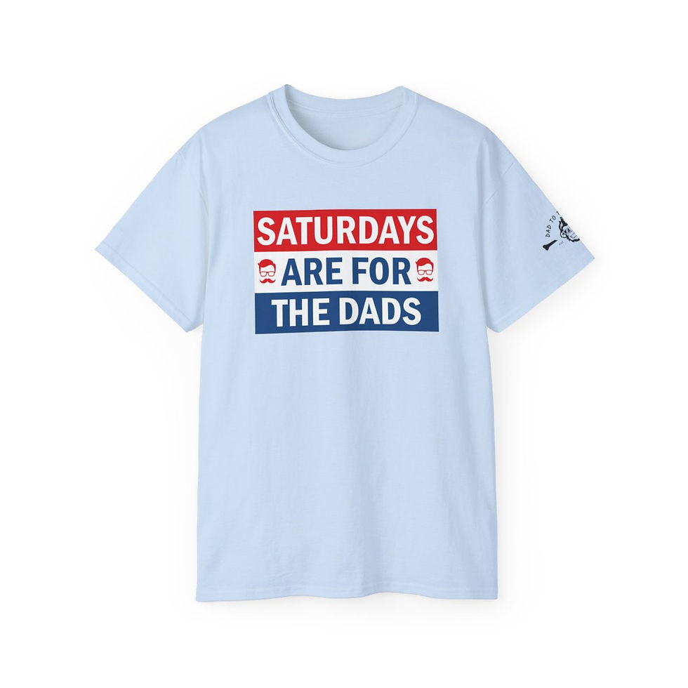 Thumbnail: Saturdays Are For The Dads T-Shirt