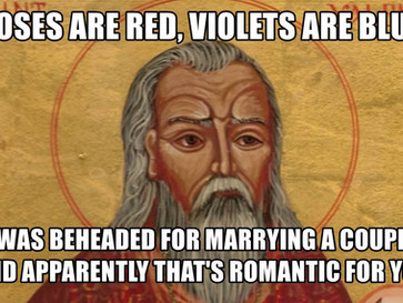 The truth about Valentine's Day.