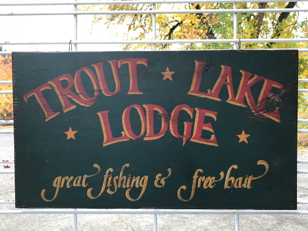 Trout Lake Lodge Rustic Sign