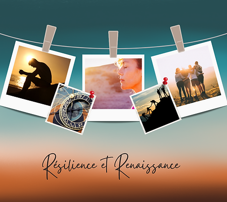 Résilience et Renaissance (Publication Facebook).png