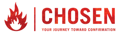 Chosen Your Journey Toward Confirmation