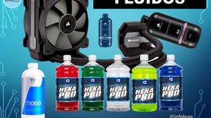 Fluídos para Water Cooler de Pc - Saiba Mais