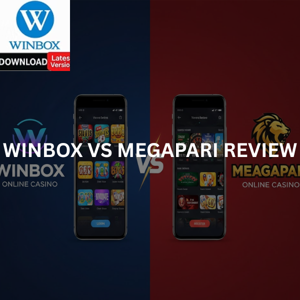 Winbox vs megapari review for online casino