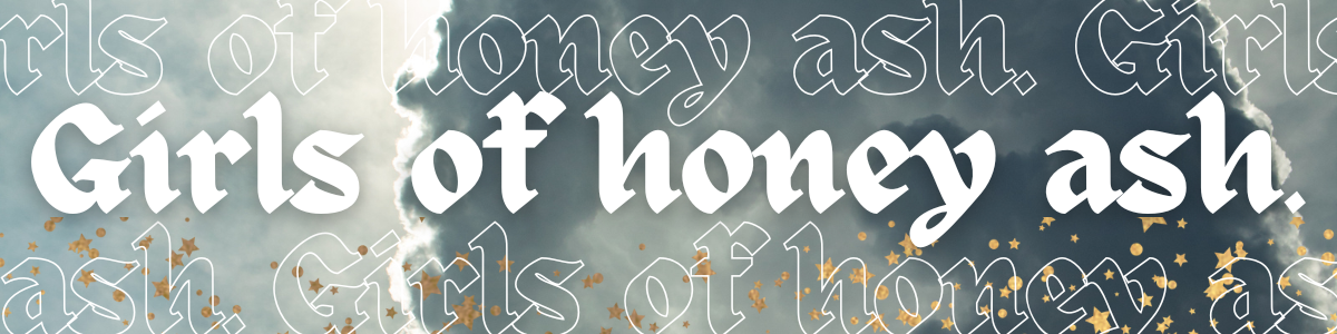 Girls of honey ash content media