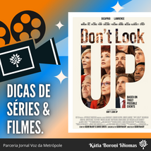📽 Dicas de filmes e séries: Não olhe pra cima 🙄