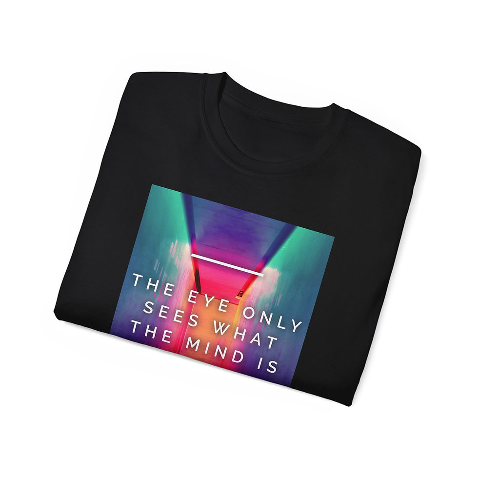 Thumbnail: The Eye Only Sees What The Mind Is Prepared to Comprehend Unisex Tee