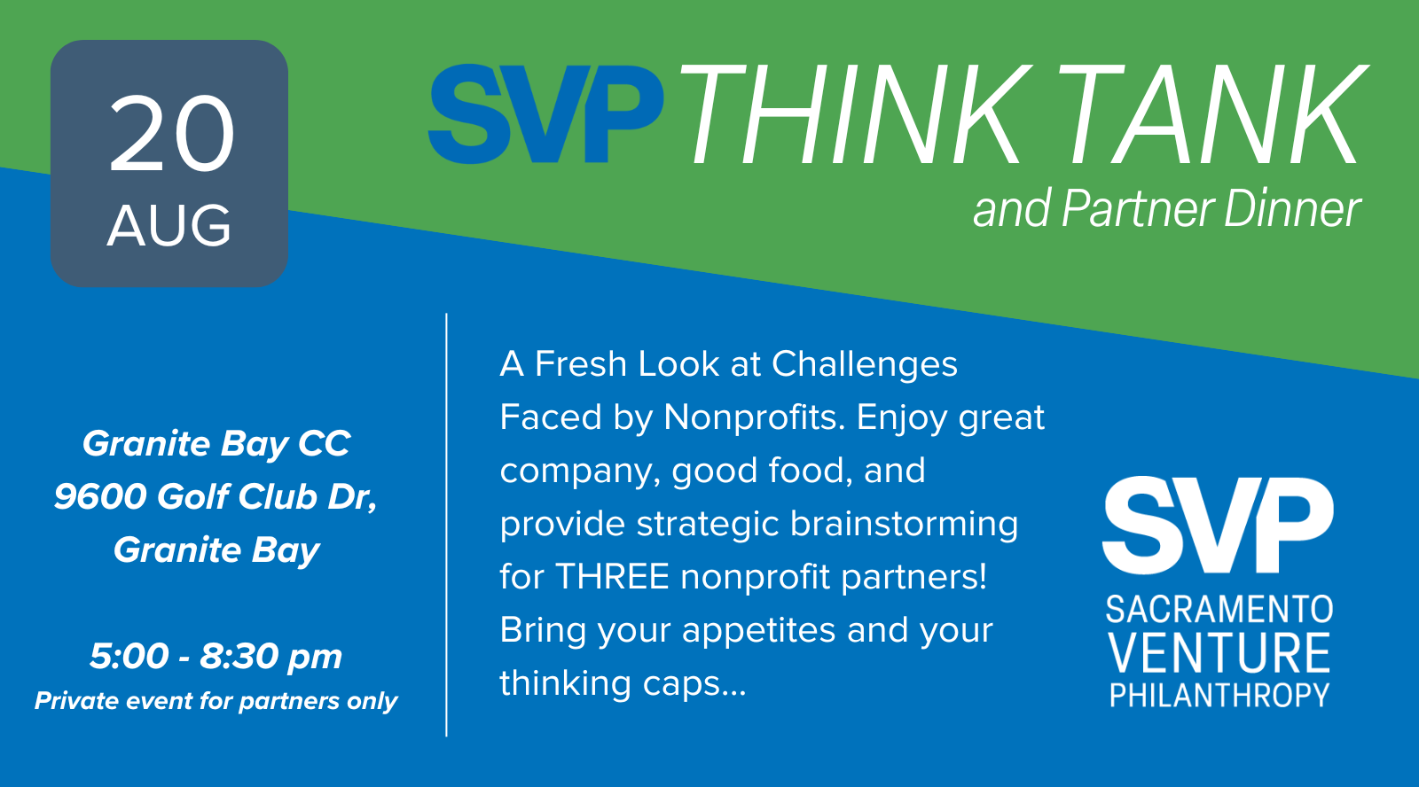 SVP Think Tank and Private Partner Dinner (August)