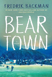 bear town by fredrik backman