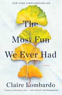 the most fun we ever had by Claire lombardo
