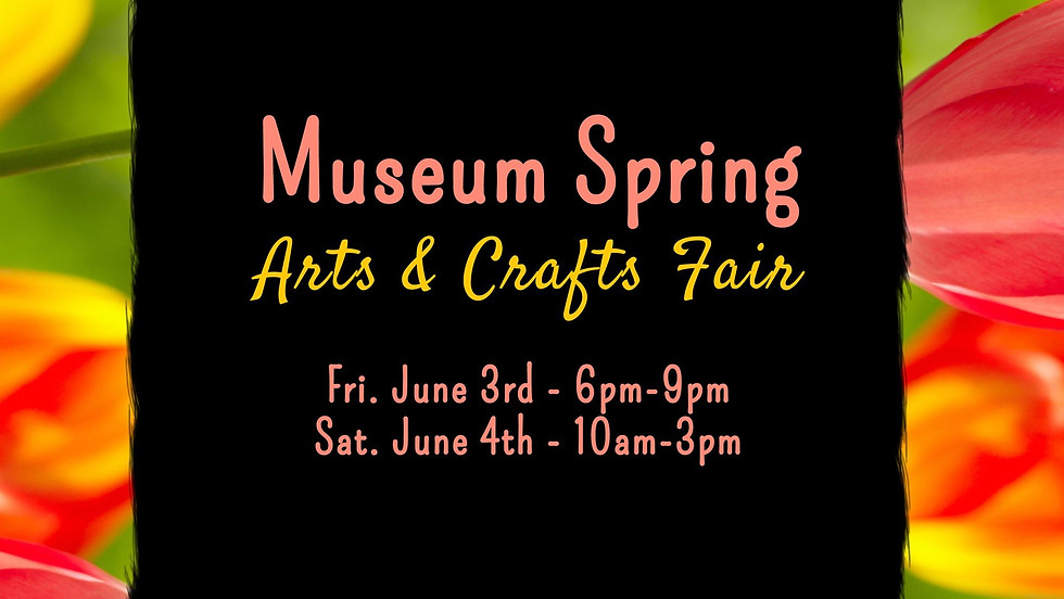 Spring Arts & Crafts Fair: June 3-4