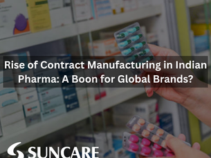 Rise of Contract Manufacturing in Indian Pharma: A Boon for Global Brands?