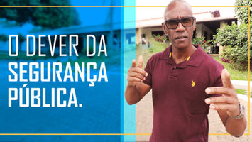 O dever da Segurança Pública