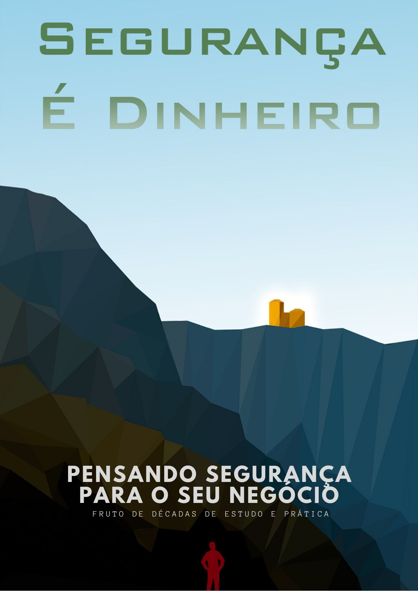 Segurança é Dinheiro