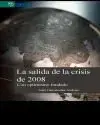 LA SALIDA DE LA CRISIS DE 2008