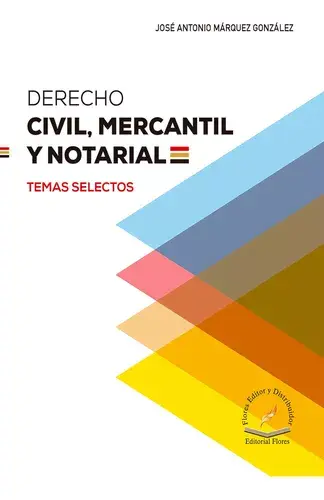 Derecho Civil, Mercantil Y Notarial