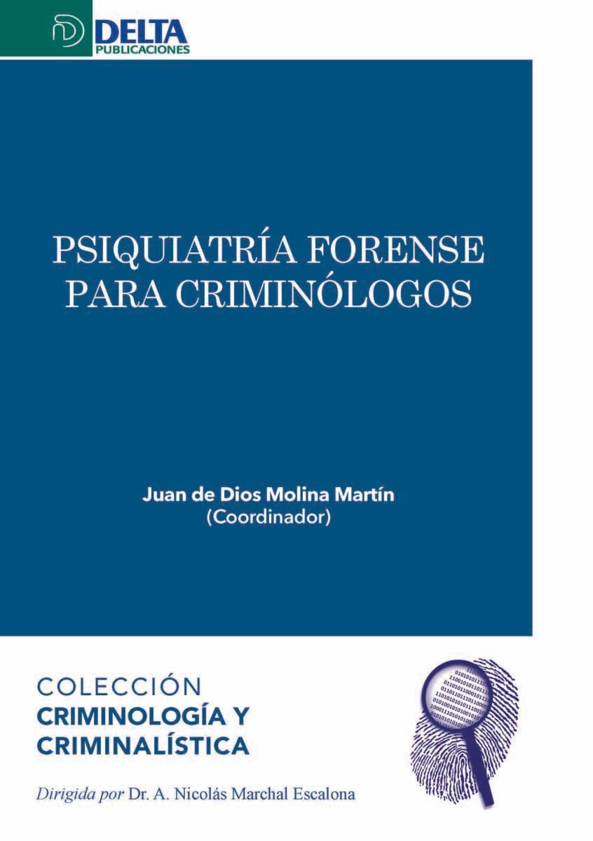 PSIQUIATRIA FORENSE PARA CRIMINOLOGOS