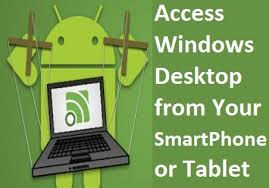 TRICK TO ACCESS A WINDOWS DESKTOP FROM YOUR SMARTPHONE OR TABLET