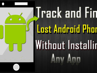 FIND LOST SMARTPHONE USING GOOGLE’S ANDROID DEVICE MANAGER