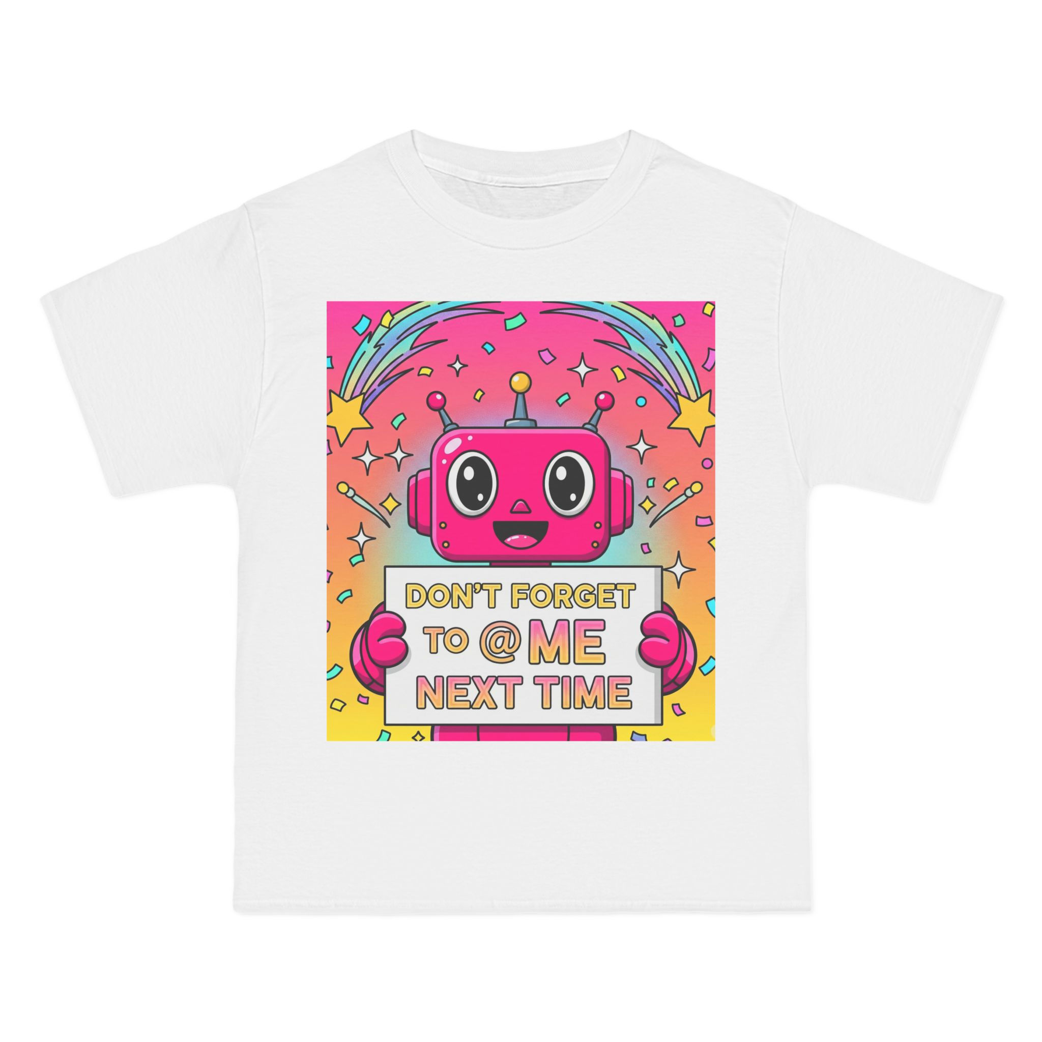Fun Retro Robot Tee - Don't Forget to @ Me Next Time, Cool T-Shirt,