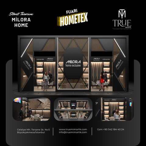 Hometex fuarında firmanızı yansıtan en etkin standı tasarlamak ve kurulumuna kadar sizlere hizmet vermekten mutluluk duyarız