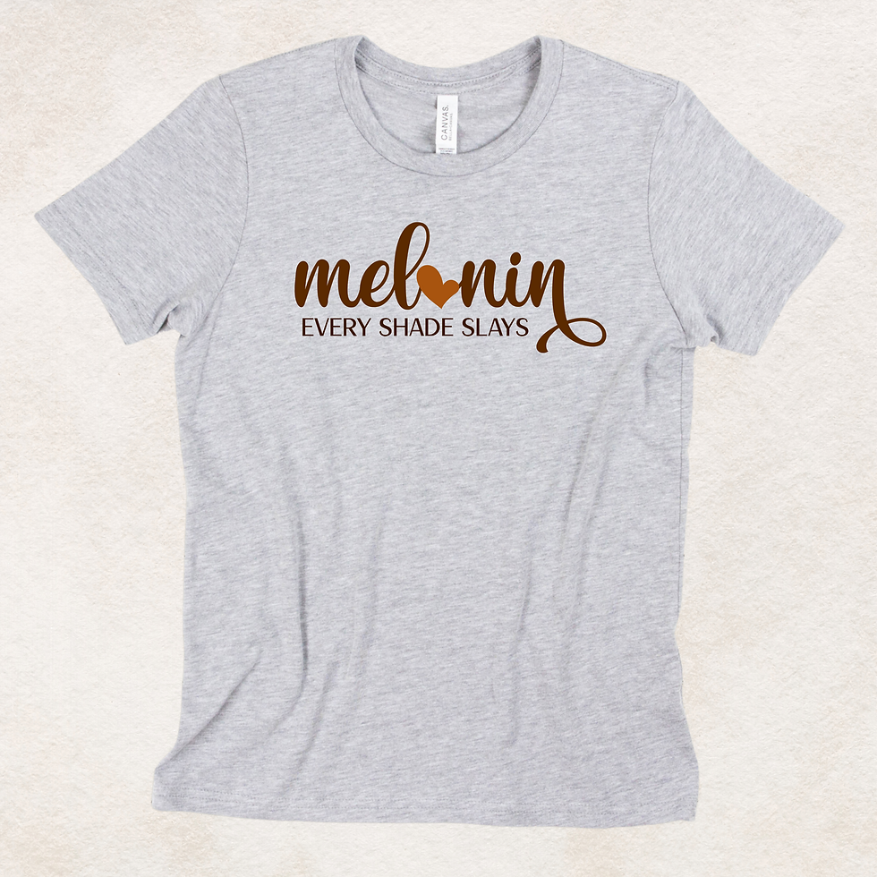 Thumbnail: Grey t-shirt with 'melanin EVERY SHADE SLAYS'