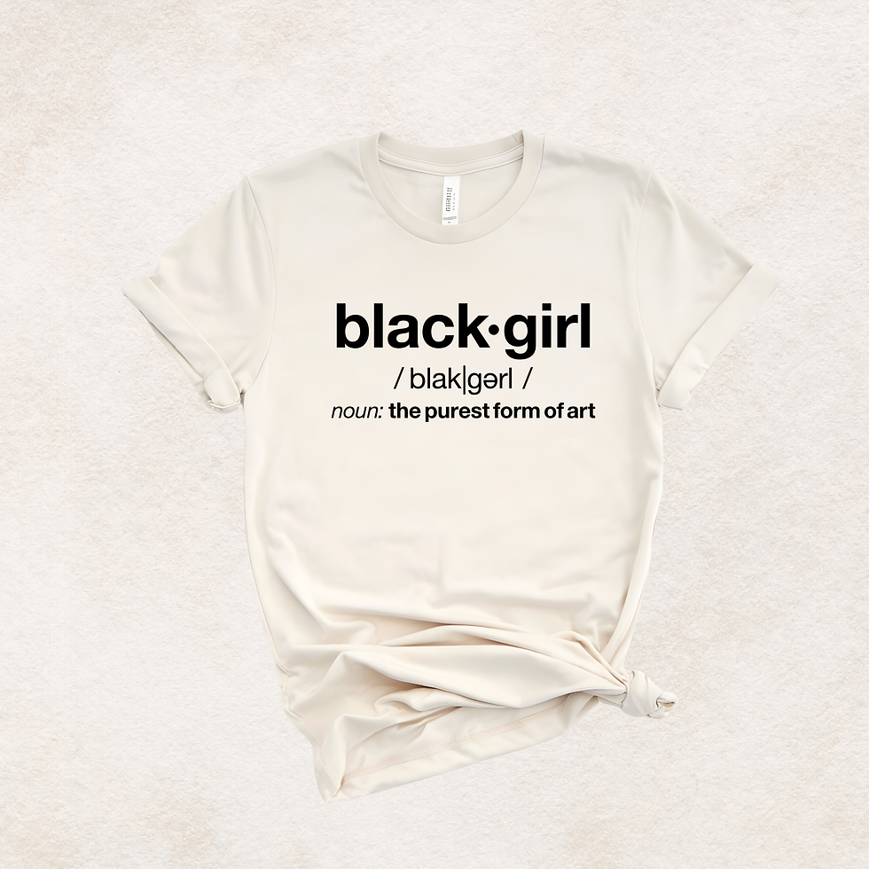 Thumbnail: Natural color t-shirt with 'black·girl: purest form of art'