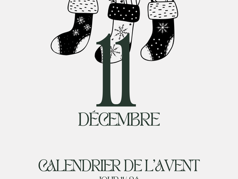Calendrier de l’Avent jour 11/24