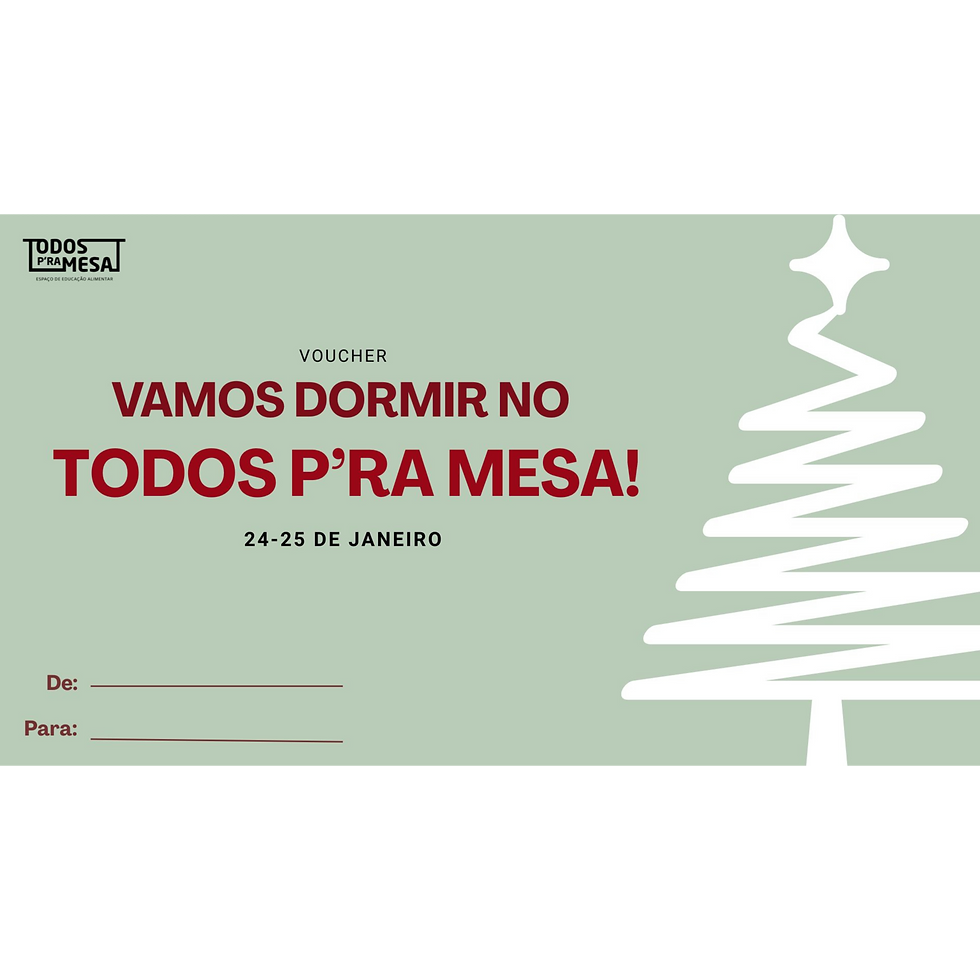 Vamos Dormir no Todos P'ra Mesa!